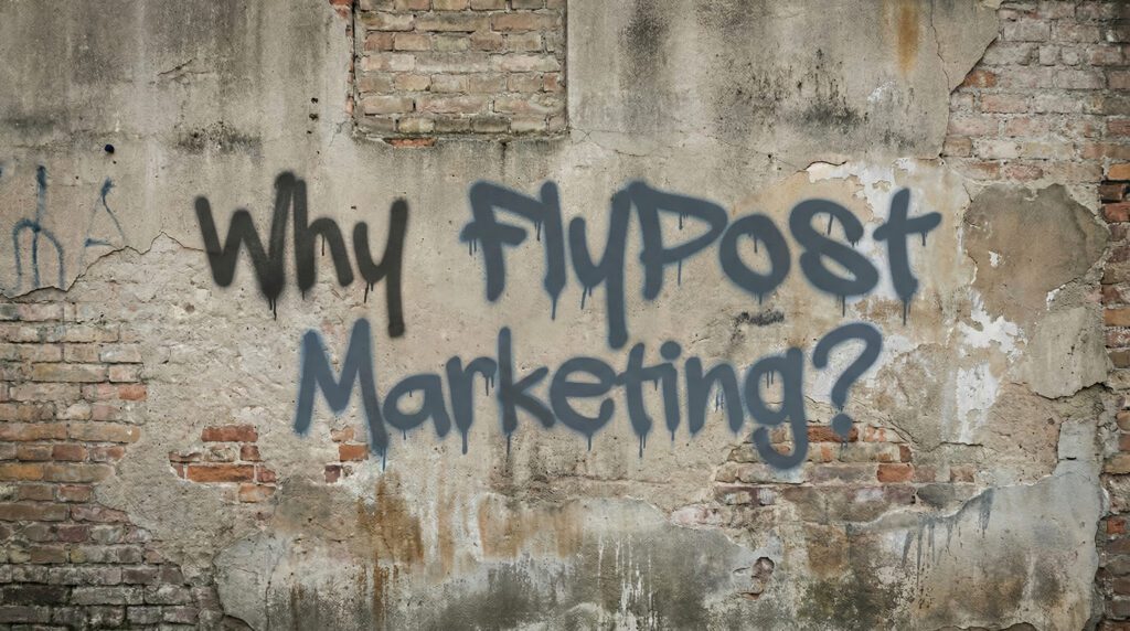 Why FP Image Why a digital marketing agency like FlyPost Marketing Graffiti