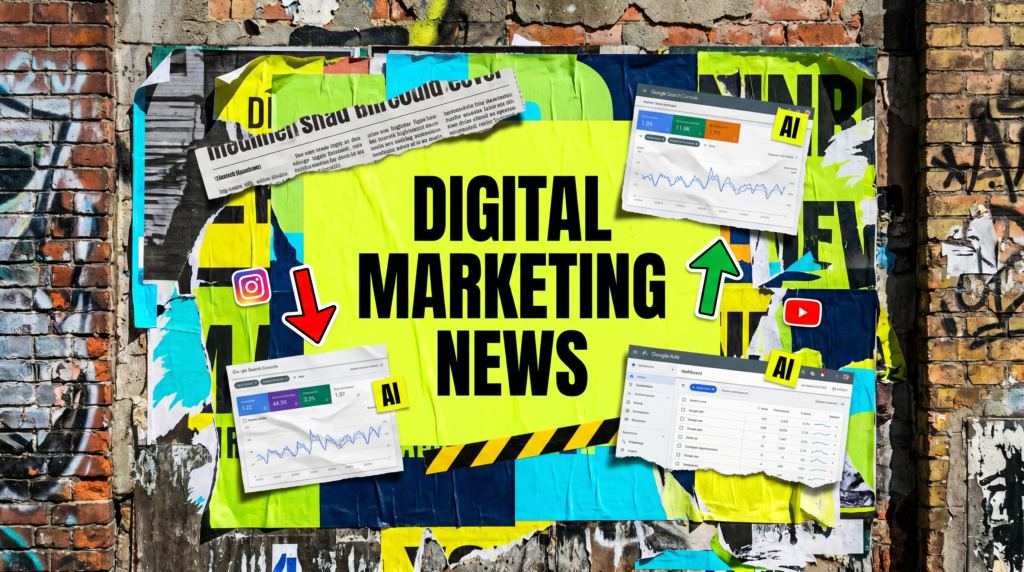 Digital Marketing News Mid-July 2026 banner collage of search, ads and social updates