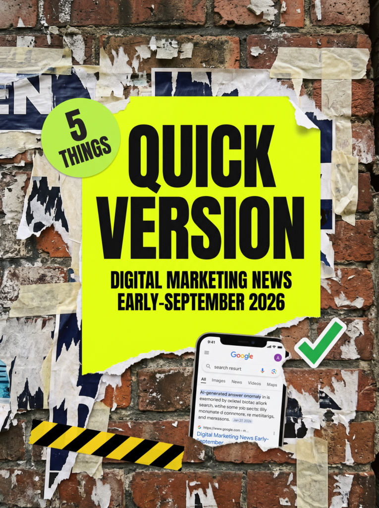 Digital marketing news early-September 2026 quick version poster on a fly-posted wall