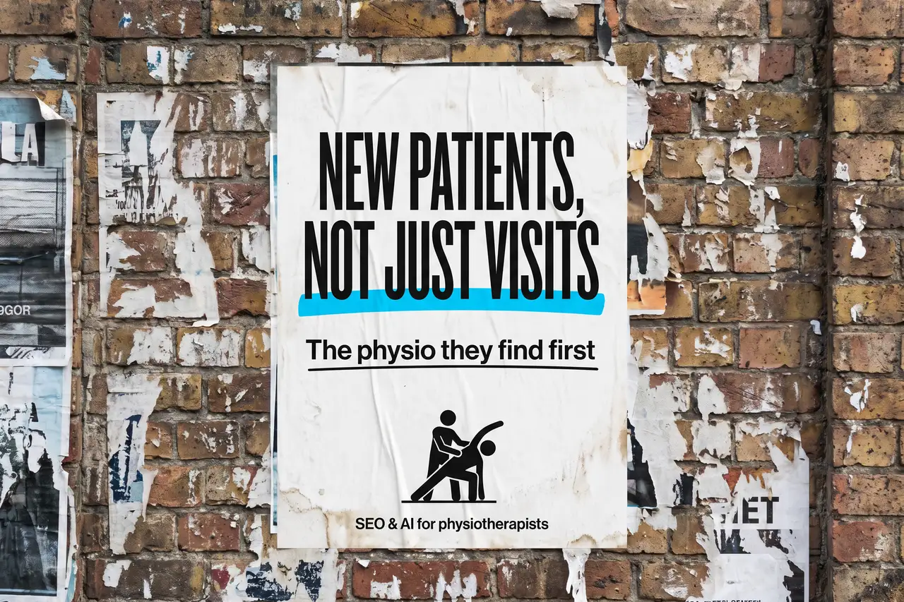Why Is My Physio Clinic Not Getting New Patients? poster pasted on a brick wall