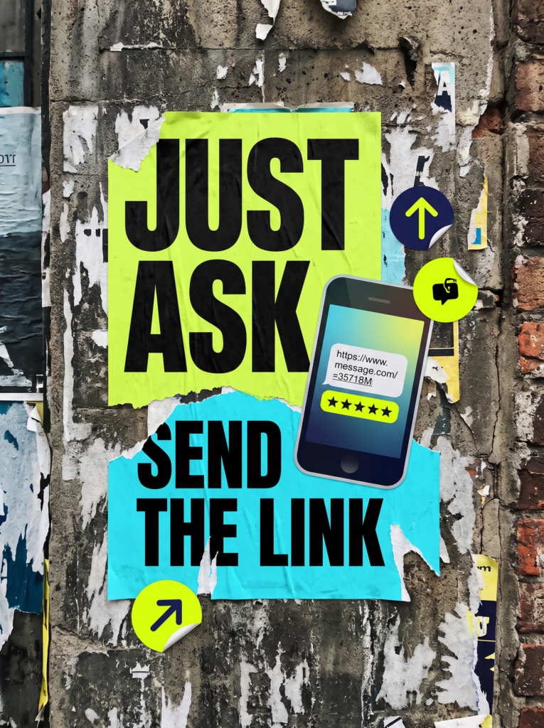 Just ask and send the link: how to get more Google reviews in short